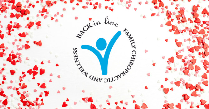 Give the Gift of Wellness This Valentine’s Day with Back in Line Family Chiropractic and Wellness Services and Merchandise